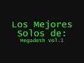 Lo Mejor de Megadeth ¡¡¡¡ Vol.1