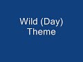 Wild (Day) Theme