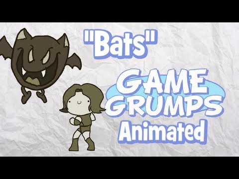 Game Grumps Animated - Bats