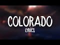 Florida Georgia Line - Colorado (Lyrics)