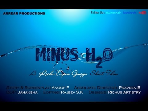 Minus H20 Malayalam Silent Short FilmYALAM SILENT SHORT FILM 2014 short film Minus H20 Malayalam Silent Short FilmYALAM SILENT SHORT FILM 2014 short film
