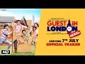 Guest iin London | Official Trailer | Paresh Rawal, Kartik Aaryan, Kriti Kharbanda, Tanvi Azmi Guest iin London | Official Trailer | Paresh Rawal, Kartik Aaryan, Kriti Kharbanda, Tanvi Azmi