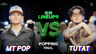 MT Pop vs Tutat – 2024 LINE UP SEASON 9 POPPING FINAL
