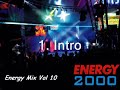 1. intro Energy mix vol 10 aNdIpr0 ENERGY2000 1. intro Energy mix vol 10 aNdIpr0 ENERGY2000