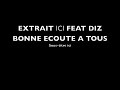 KAINA EXTRAIT ICI FEAT DIZ !!