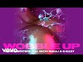 Tekst piosenki Chris Brown - Wobble Up Tekst piosenki Chris Brown - Wobble Up
