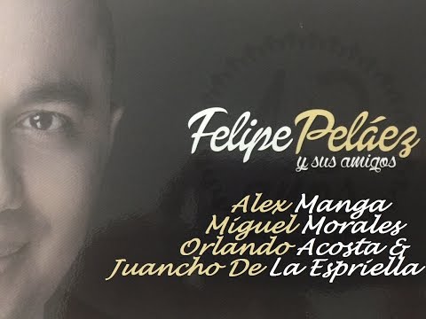 Fuera de Concurso - Felipe Peláez Ft Alex Manga y Miguel Morales