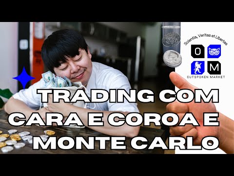 Aula 20 - Trading com cara e coroa e Monte Carlo - Python Finanças Quantitativas