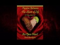 Passion Between the Sheets of Life