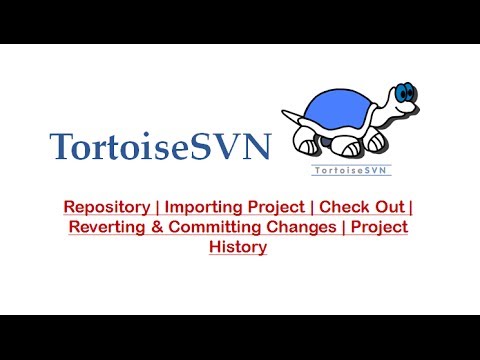 TortoiseSVN Features : Repository | Importing Project | Check Out | Reverting & Committing Changes