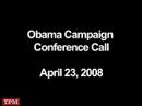 Obama Campaign Conference Call