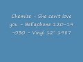 Chemise - She can't love you