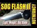 SOG Flash II:  Light Weight, Big Blade