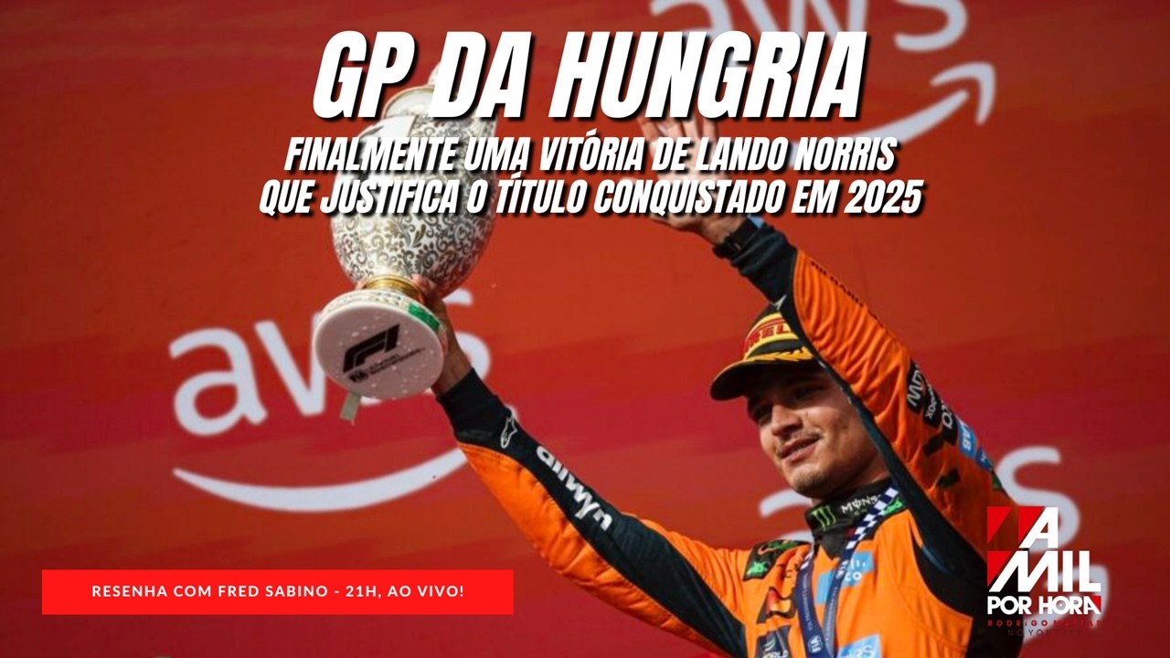 RESENHA DO GP DA HUNGRIA DE F1 COM RODRIGO MATTAR E FRED SABINO | NESTA SEGUNDA, 21H | AO VIVO!