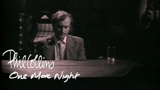 Phil Collins - One More Night (Official Music Vide