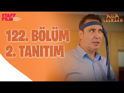 Kalk Gidelim 122. Bölüm 2. Fragmanı                                                                                                                                                                                                                       