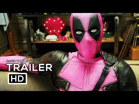 DEADPOOL 2 Pink Suit Trailer 2018 Ryan Reynolds Marvel Superhero Movie HD