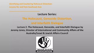 The Holocaust, genocide, and interfaith dialogue: Countering Holocaust distortion in Southeast Asia, 17.08.2021.