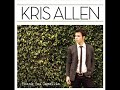 Kris Allen – Better With You