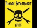 Teenage Bottlerocket - Pacemaker