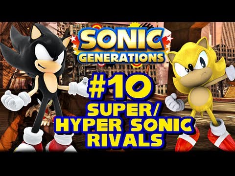 Super/Hyper Sonic Generations - (1080p) Rivals