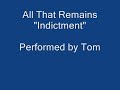 all that remains - indictment