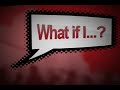 What if I?- Intro Video