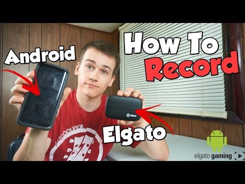How To: Record Your ANDROID Screen By Using An Elgato HD60s