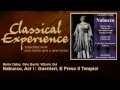Verdi : Nabucco, Act I : Guerrieri, E Preso Il Tempio! - ClassicalExperience