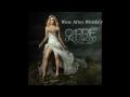 Carrie Underwood – Wine After Whiskey(FULL VERSION)