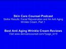 Facial Resurfacing And An Anti Aging Wrinkle Cream, Part 1