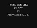 (RAP) I MISS YOU LIKE CRAZY