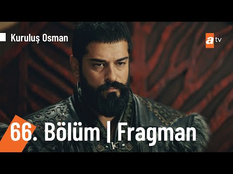 Kuruluş Osman 66. Bölüm Fragmanı                                                                                                                                                                                                                          