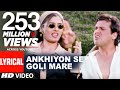 Ankhiyon Se Goli Mare Lyrical Video | Dulhe Raja | Sonu Nigam | Govinda, Raveena Tandon Ankhiyon Se Goli Mare Lyrical Video | Dulhe Raja | Sonu Nigam | Govinda, Raveena Tandon