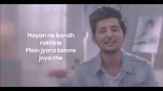 Nayan Ne Bandh Rakhine Lyrics   Darshan Raval480p 