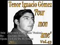 Tenor Ignacio Gomez,Pour mon ame,Donizetti,2007,Piano,Opera