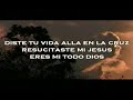 Adventistas:: Video Canto: Eres mi todo Adventistas:: Video Canto: Eres mi todo