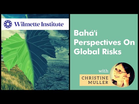 Bahá’í Perspectives on Global Risks