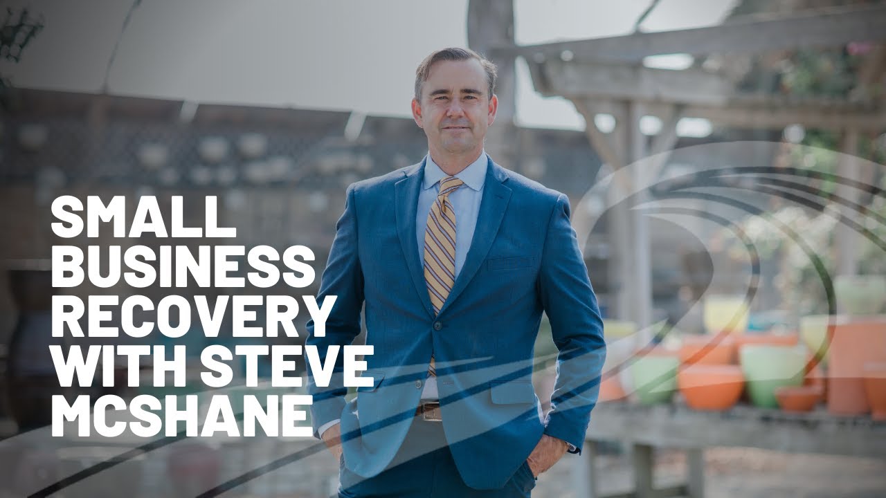 Small Business Recovery with Steve McShane