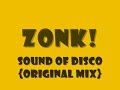 ZONK! - Sound Of Disco (Original Mix)
