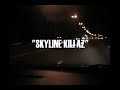 skyline killaz funny :P