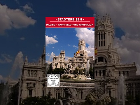 Spanien: Madrid - Hauptstadt und Groraum - Sehenswrdi ...