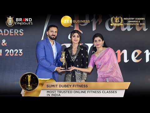 Sumit Dubey Fitness won Most Trusted Online Fitness Classes at Industry Leaders Awards 2023