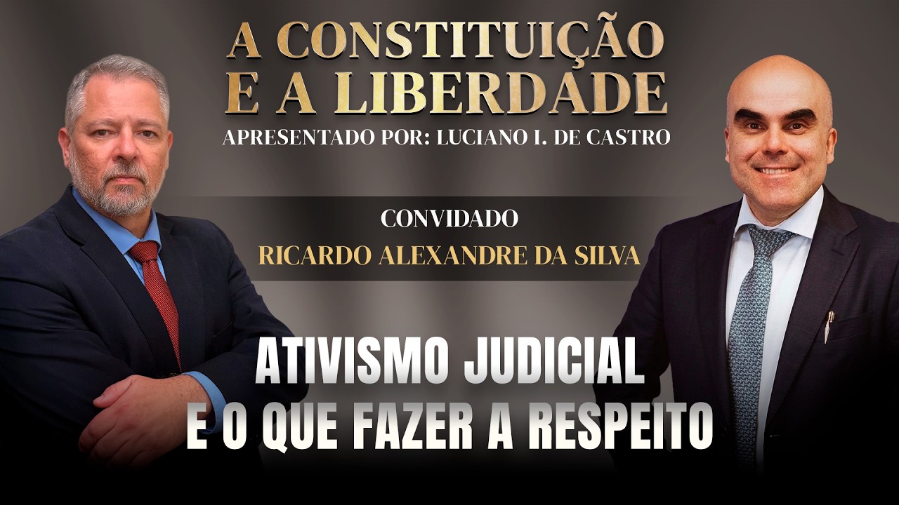 ATIVISMO JUDICIAL E O QUE FAZER A RESPEITO | Convidado: Ricardo Alexandre da Silva
