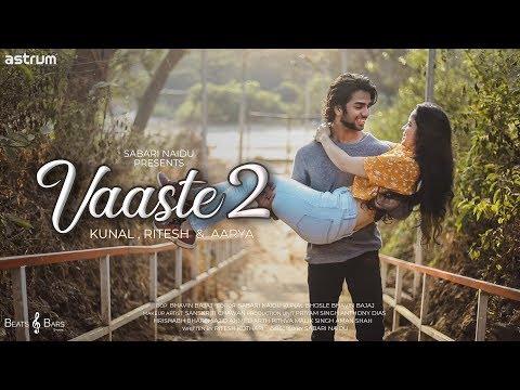 Vaaste 2 Song | Duniyaa | Aarya, Kunal, Ritesh | Heart Touching Love Story | Dhvani Bhanushali. Mrjatt Download