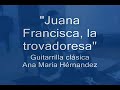 Juana Francisca, la trovadoresa