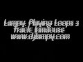 Lampy. Playing Loops 2