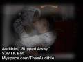 Audible - Slipped Away