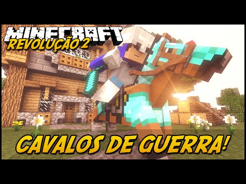 Minecraft: A REVOLUÇÃO 2 - CAVALOS DE GUERRA! #17