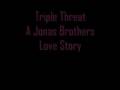 videos de triple threat - a jonas brothers love story episode eight